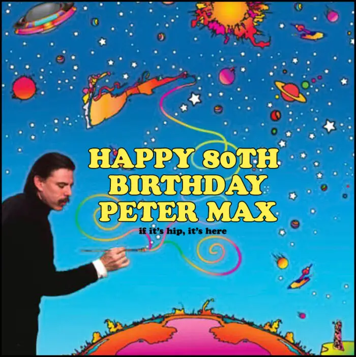 peter max turns 80