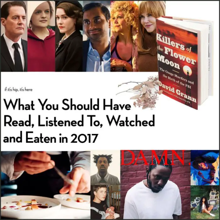 Read more about the article What You Should Have Read, Listened To, Watched and Eaten Last Year.