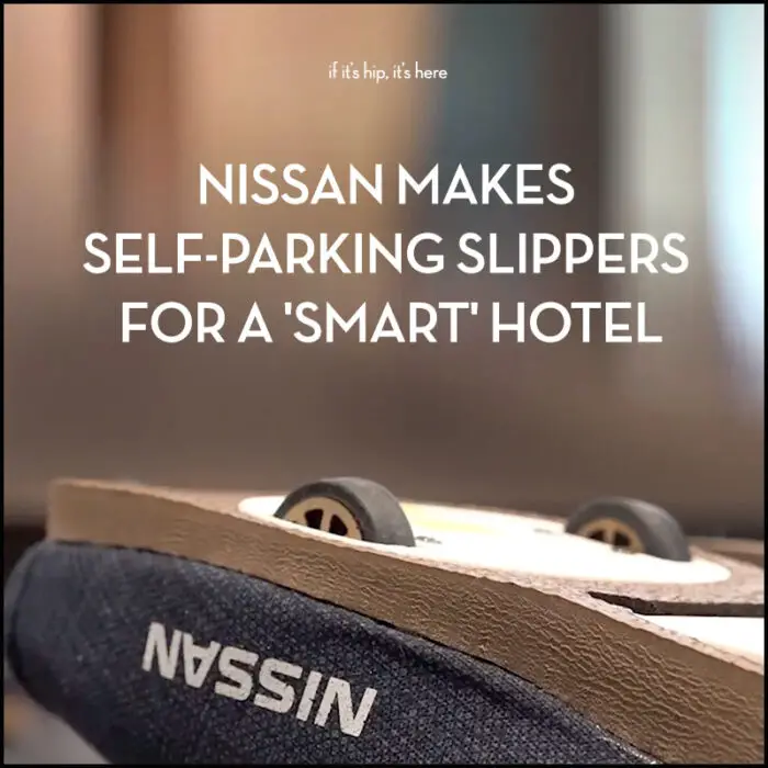 Read more about the article Nissan Self-Parking Slippers For ‘Smart’ Hotel