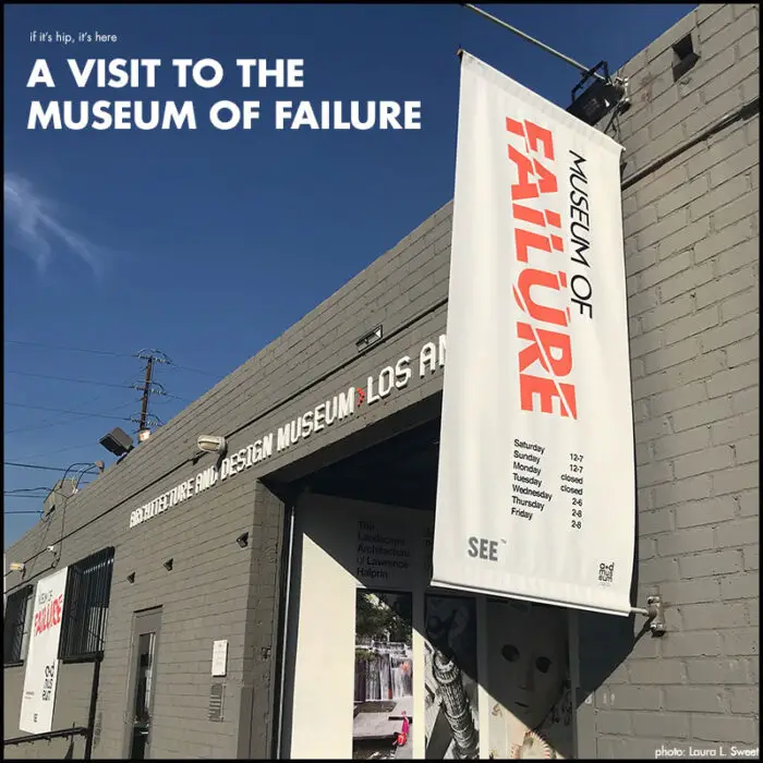 Read more about the article A Visit To The Museum of Failure in Los Angeles