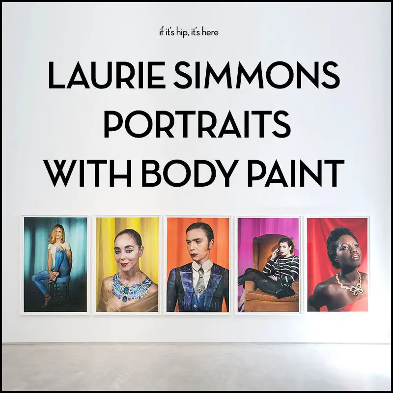 Laurie Simmons portraits with body paint