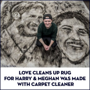 Nathan Wyburn’s Love Cleans Up Rug for Harry and Meghan