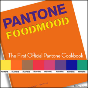 Pantone Foodmood: A Color Inspired Cookbook