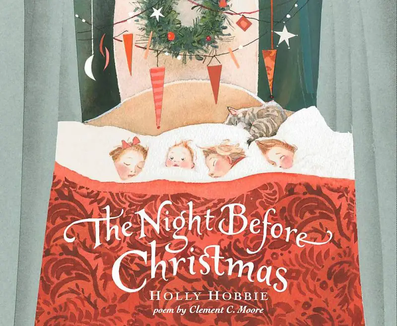 The night before christmas illustrated by Holly Hobbie