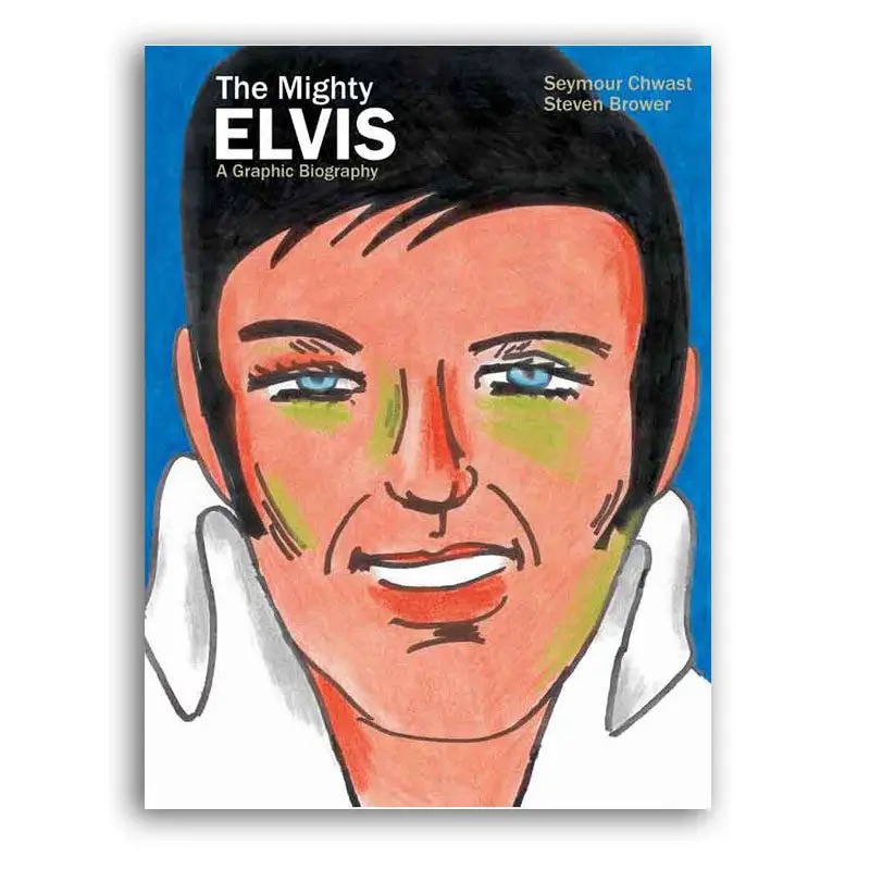 The Mighty Elvis by Seymour Chwast