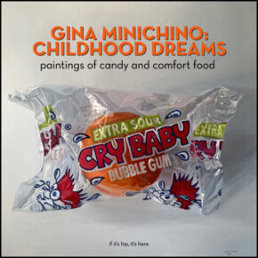 Gina Minichino’s Oil Paintings of Iconic Candy and Comfort Food.