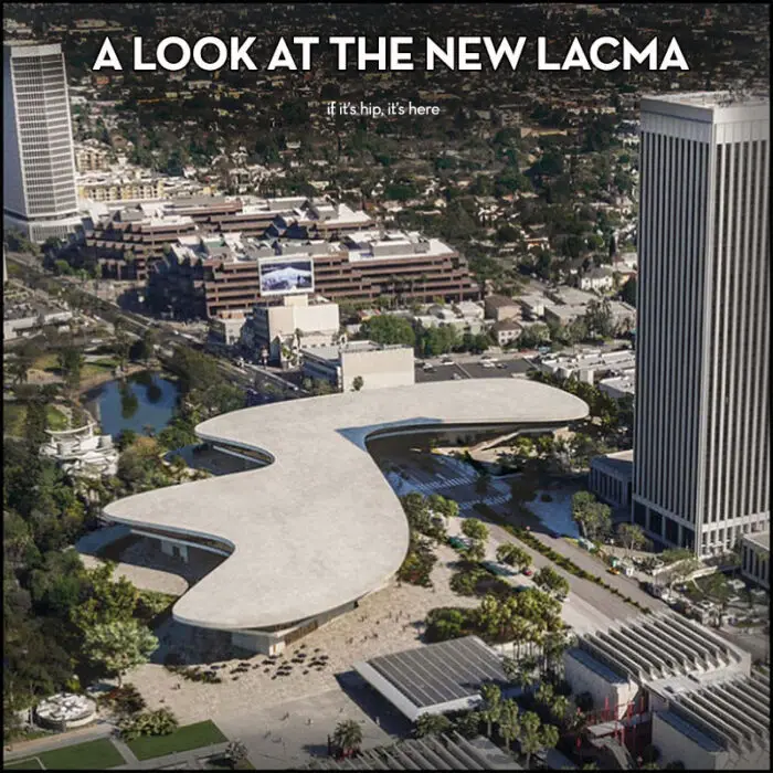 Read more about the article The Latest Plans For The New LACMA!