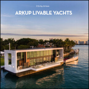 Arkup Livable Yachts Unveils Their First Green Floating Villa