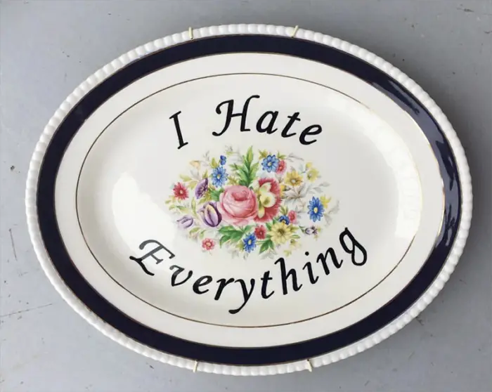 I hate everything platter
