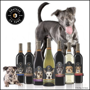 Wine That’s Good For Dogs But Made For People: Chateau La Paws.