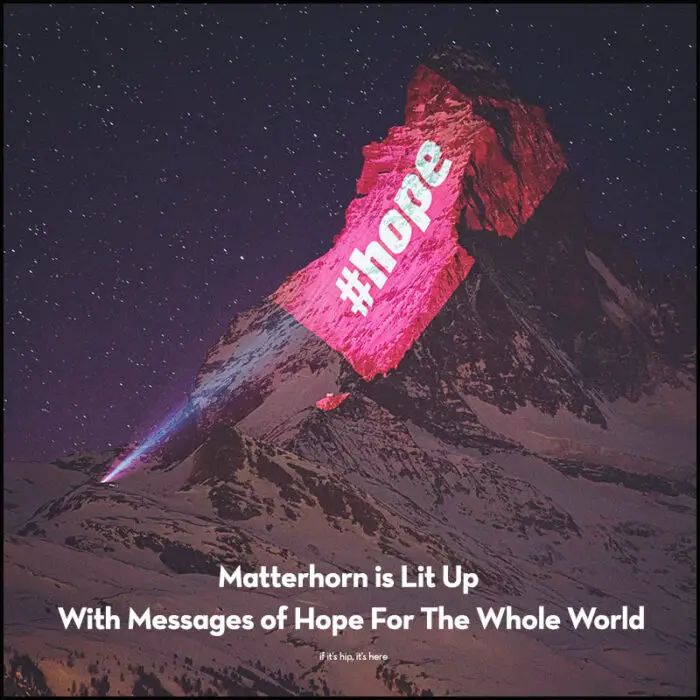 Read more about the article Matterhorn is Lit Up With Messages of Hope For The Whole World.
