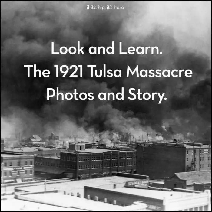 Read more about the article Look and Learn. The 1921 Tulsa Massacre Story and Photos.