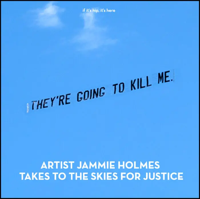 Read more about the article Artist Jammie Holmes Takes To The Skies for Justice
