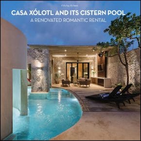 Casa Xólotl by Punto Arquitectonico: Renovated Romantic Rental