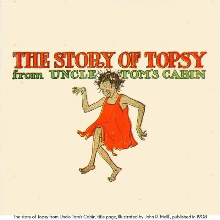 The title page from the 1908 Story of Topsy from Uncle Tom's Cabin