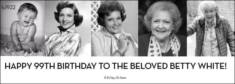 happy 99th birthday betty white