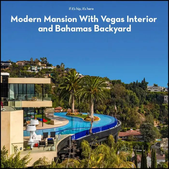 Read more about the article Modern Mansion With Vegas Interior and Bahamas Backyard