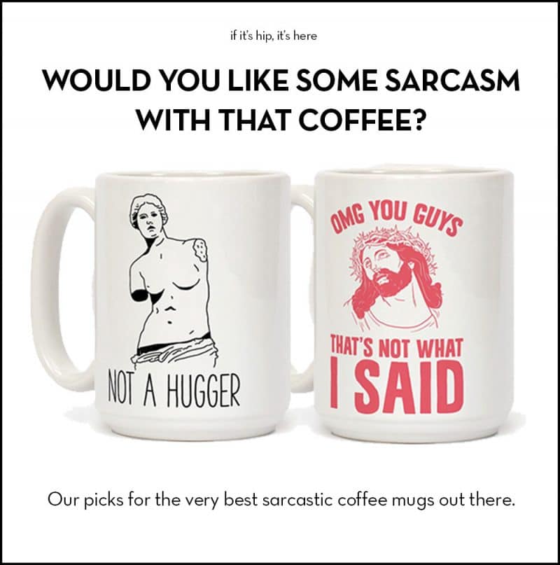 the best sarcastic coffee mugs