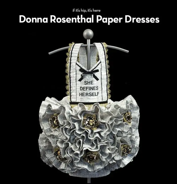 Donna Rosenthal paper dresses