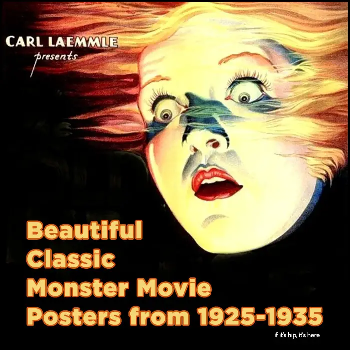 Read more about the article Beautiful Vintage Monster Movie Posters Made for Universal Studios