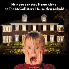 Stay Home Alone (with 3 Friends) at The McCallisters!