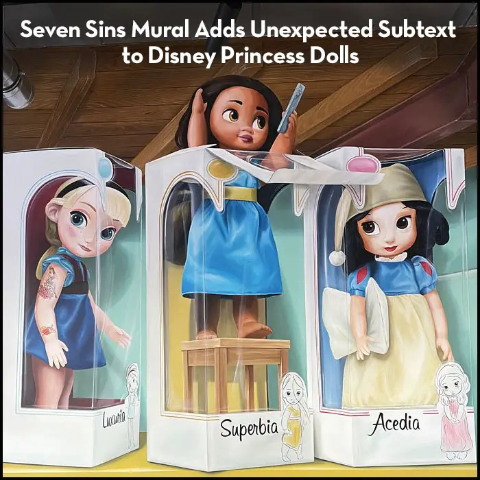Read more about the article Seven Sins Mural Adds Unexpected Subtext to Disney Princess Dolls