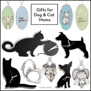 Really Good Gifts for Dog and Cat Moms