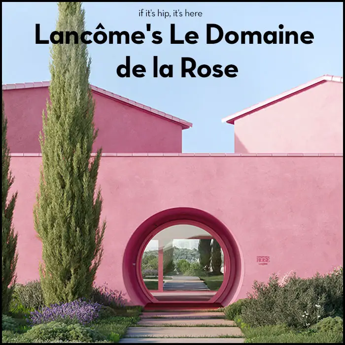 Read more about the article Lancôme’s Le Domaine de la Rose is a Pink and Pretty Commitment to The Planet