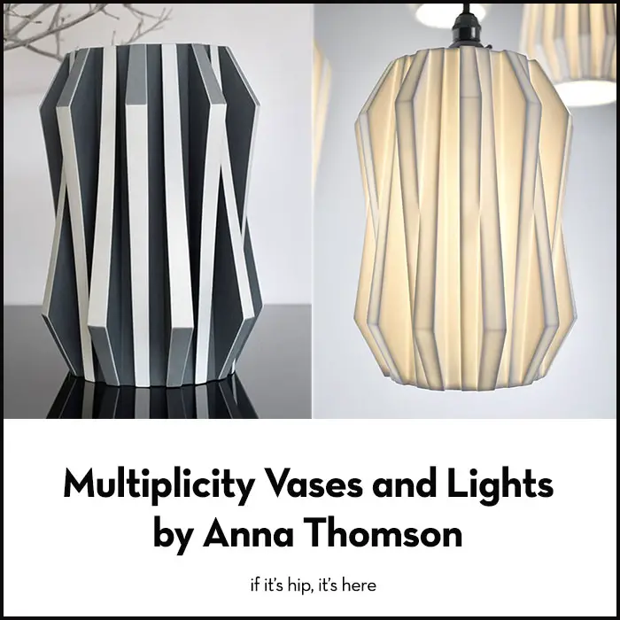 Read more about the article Multiplicity Vases and Lights by Ceramicist Anna Thomson Combine Tech and Craft.