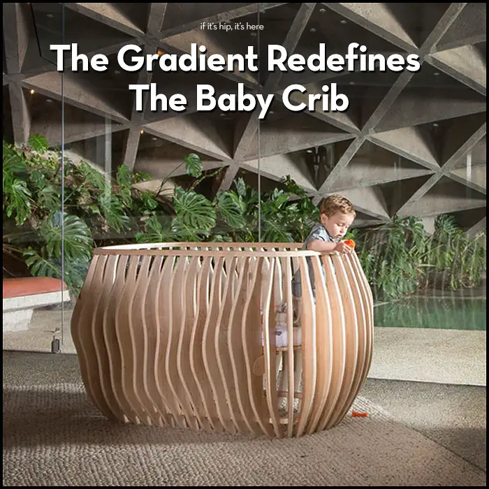 Read more about the article The Gradient Redefines The Classic Baby Crib