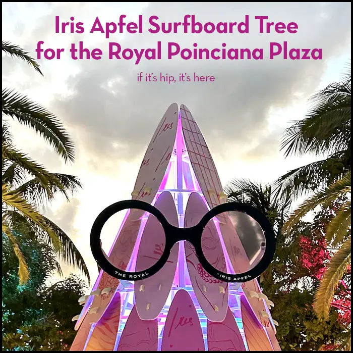 Read more about the article The Iris Apfel Surfboard Tree for the Royal Poinciana Plaza