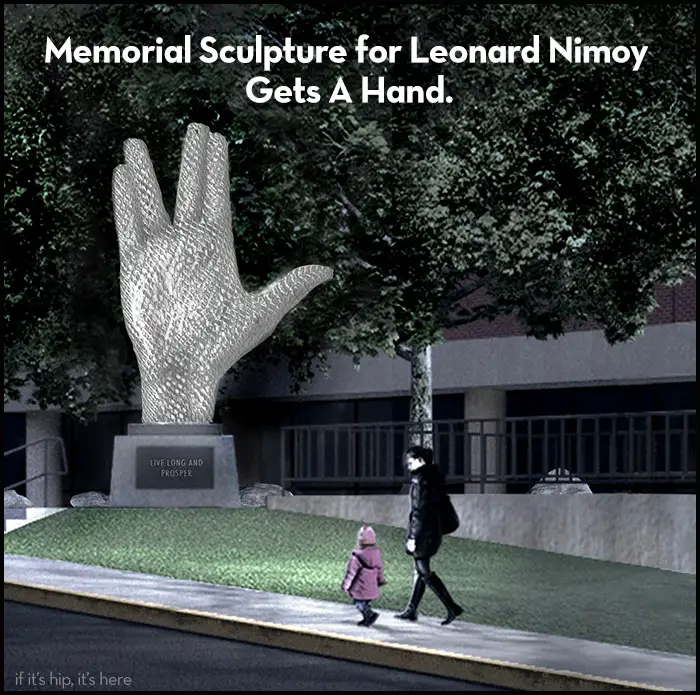 Read more about the article Memorial Sculpture for Leonard Nimoy Gets A Hand Bringing It Closer To Completion.