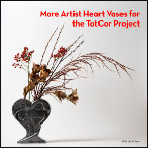 More Artist Decorated Heart Vases for the TotCor Project