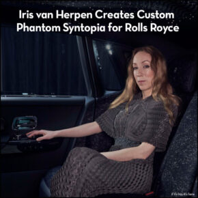 Fashion Designer Iris van Herpen Creates Custom Phantom Syntopia for Rolls Royce