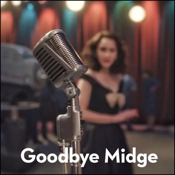 saying goodbye to mrs maisel