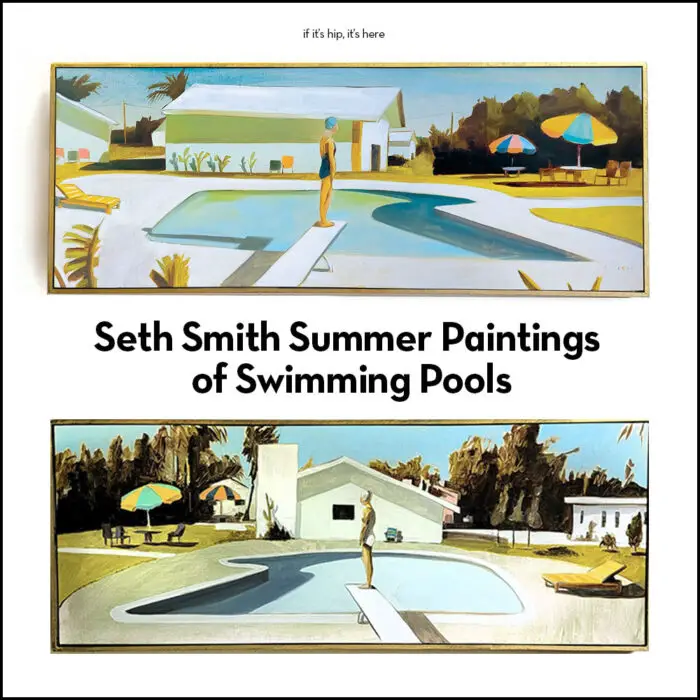 Read more about the article Seth Smith Summer Paintings of Swimming Pools